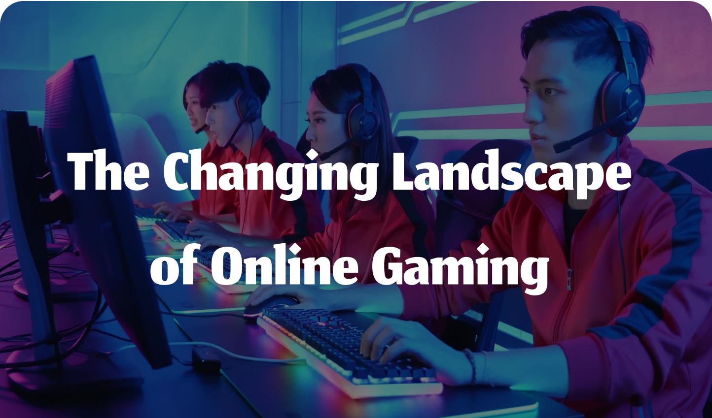 the changing landscape of online gaming, it's government policies and regulations
